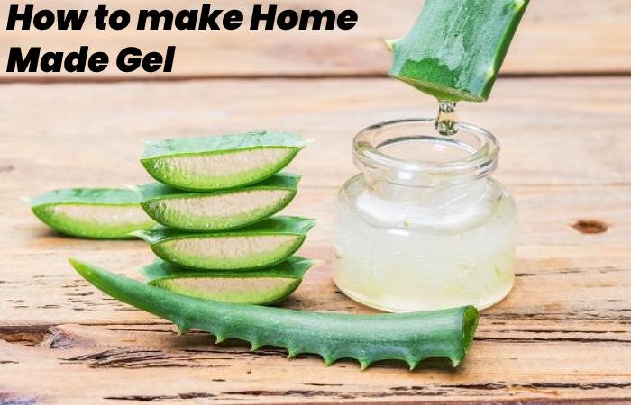 How to make Home Made Gel