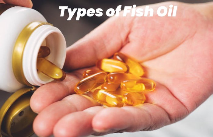 Types of Fish Oil