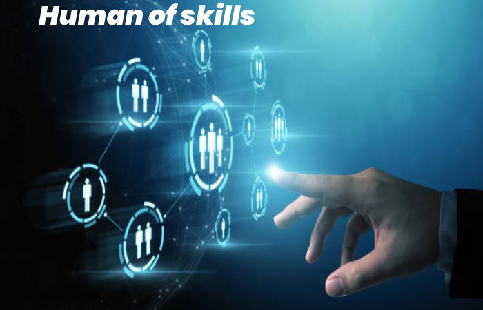 Human of skills