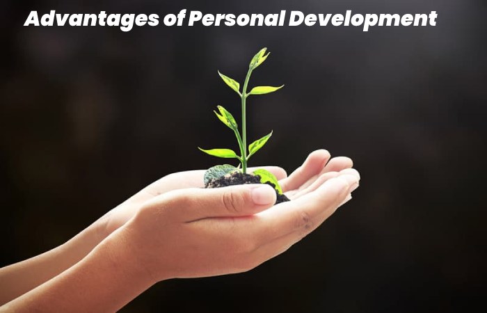 Advantages of Personal Development