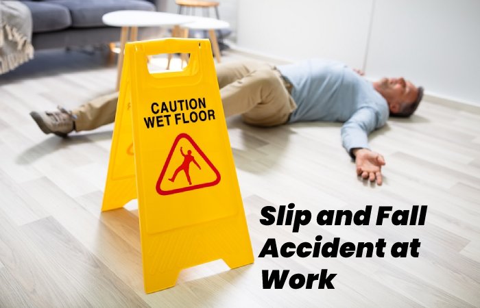 Slip and Fall Accident at Work