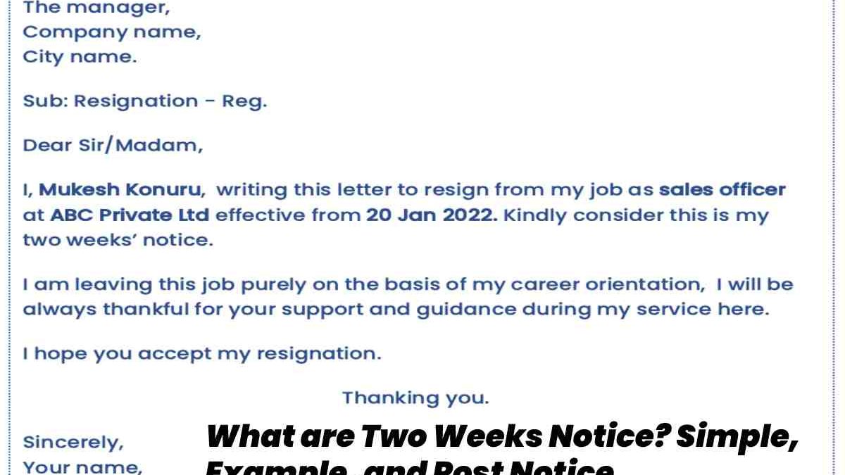 What is 2-Week Notice Letter? – Simple, Example, and Post Notice