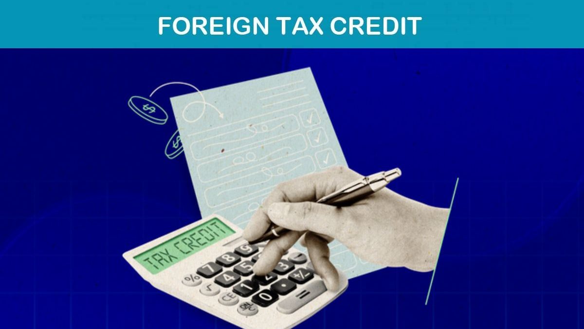 Foreign Tax Credit – Requirements to Qualify for the Credit