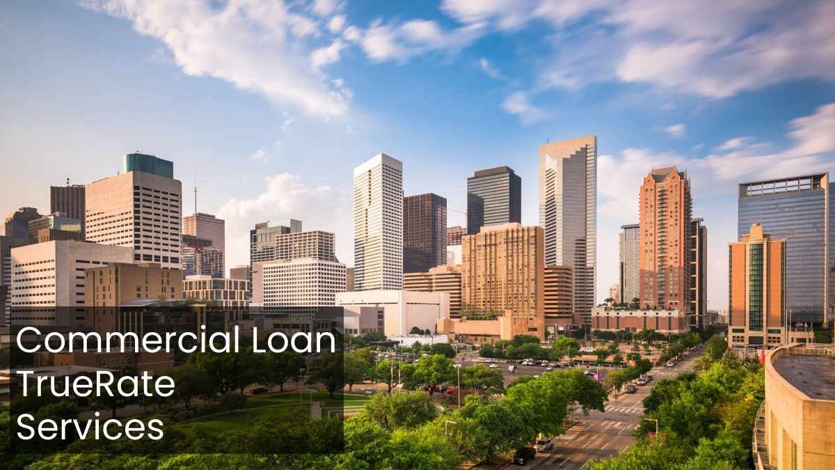 Commercial Loan TrueRate Services