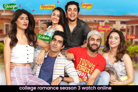 College Romance Season 3 Watch Online